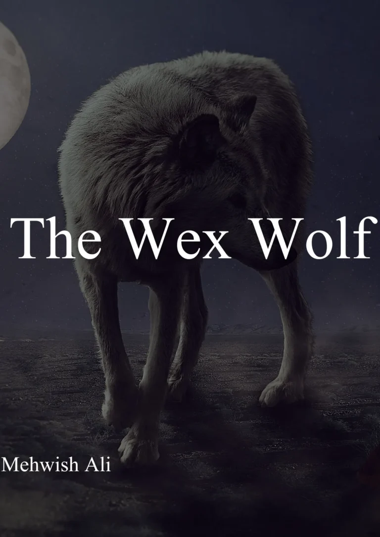 The Wex Wolf Novel By Mehwish Ali